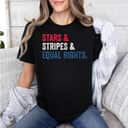 Stars Stripes And Equal Rights T-Shirt Stars Stripes And Equal Rights T-Shirt