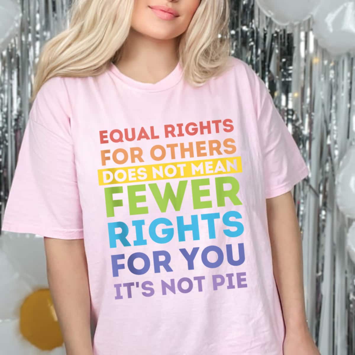Equal Rights For Others It's Not Pie Awesome Rainbow T-Shirt Equal Rights For Others It's Not Pie Awesome Rainbow T-Shirt