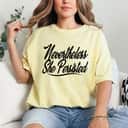 She Persisted Nevertheless Funny Quotes T-Shirt She Persisted Nevertheless Funny Quotes T-Shirt