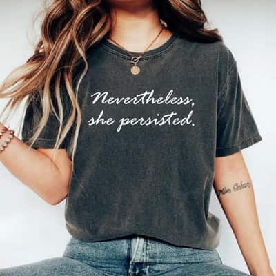 Art Nevertheless She Persisted T-Shirt
