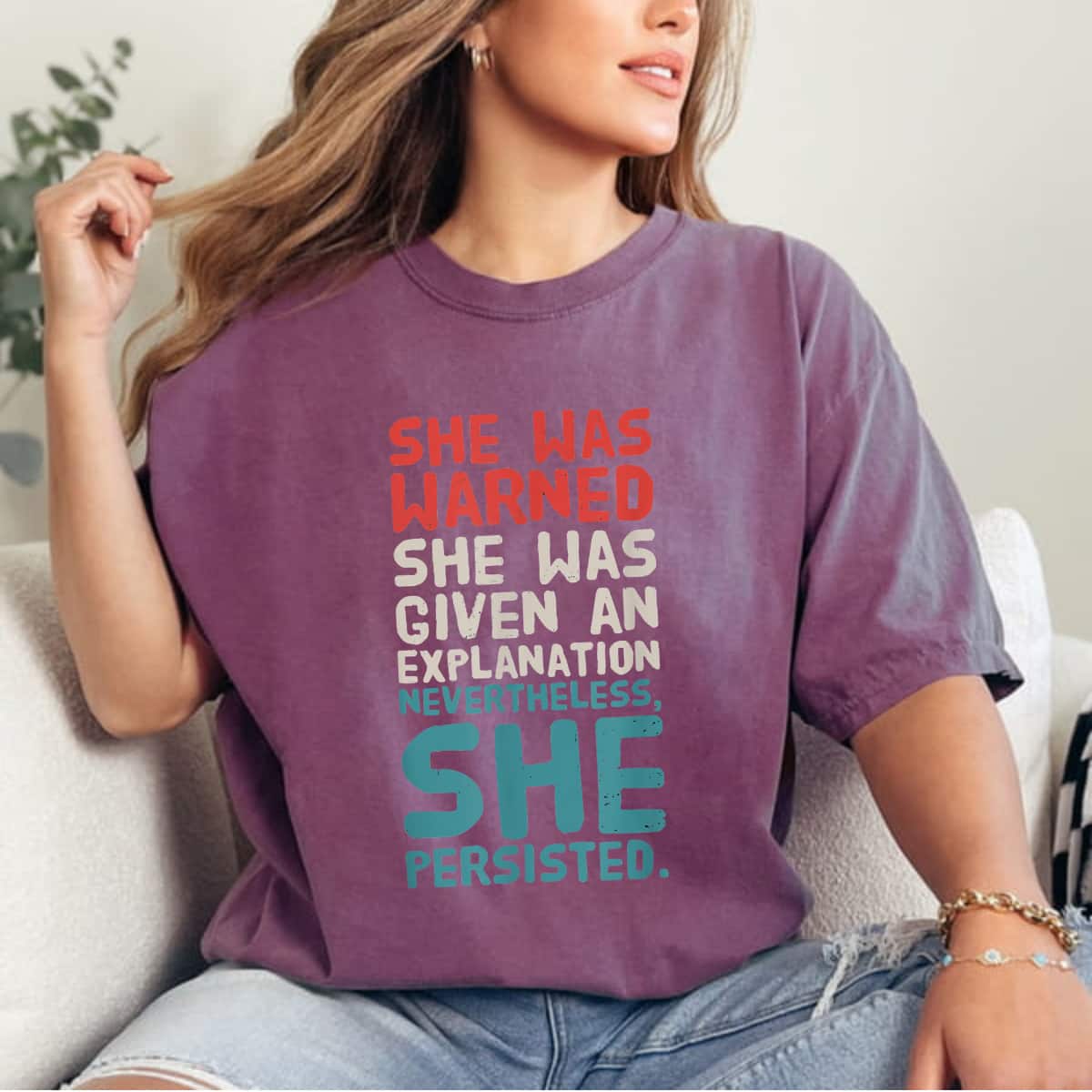 She Was Warned Powerful Nevertheless She Persisted T-Shirt She Was Warned Powerful Nevertheless She Persisted T-Shirt