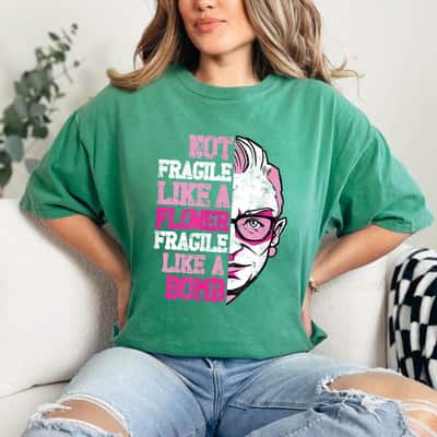 Not Fragile Like A Flower Fragile Like A Bomb Trendy Gift T-Shirt