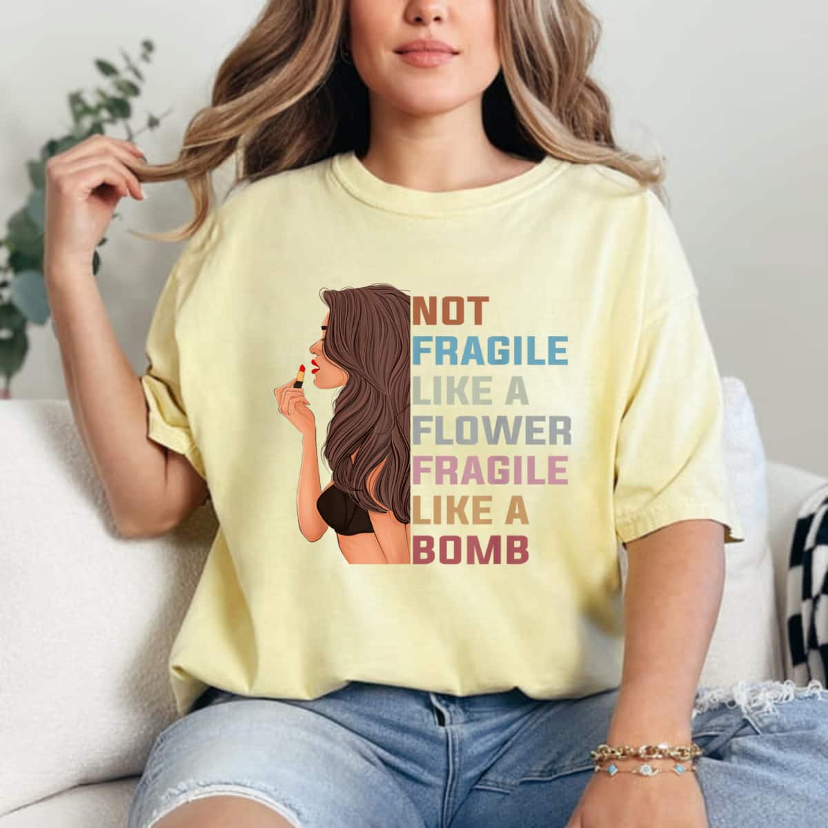 Not Fragile Like A Flower Fragile Like A Bomb Trendy Women T-Shirt Not Fragile Like A Flower Fragile Like A Bomb Trendy Women T-Shirt