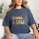 Vintage Retro Not Fragile Like A Flower Fragile Like A Bomb Feminist T-Shirt