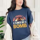 Not Fragile Like A Flower Fragile Like A Bomb Curvy Letters T-Shirt Not Fragile Like A Flower Fragile Like A Bomb Curvy Letters T-Shirt