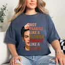 RBG Saying Not Fragile Like A Flower But A Bomb T-Shirt