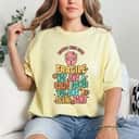 Heart Fragile Not Like A Delicate Flower But Like A Ticking Bomb T-Shirt