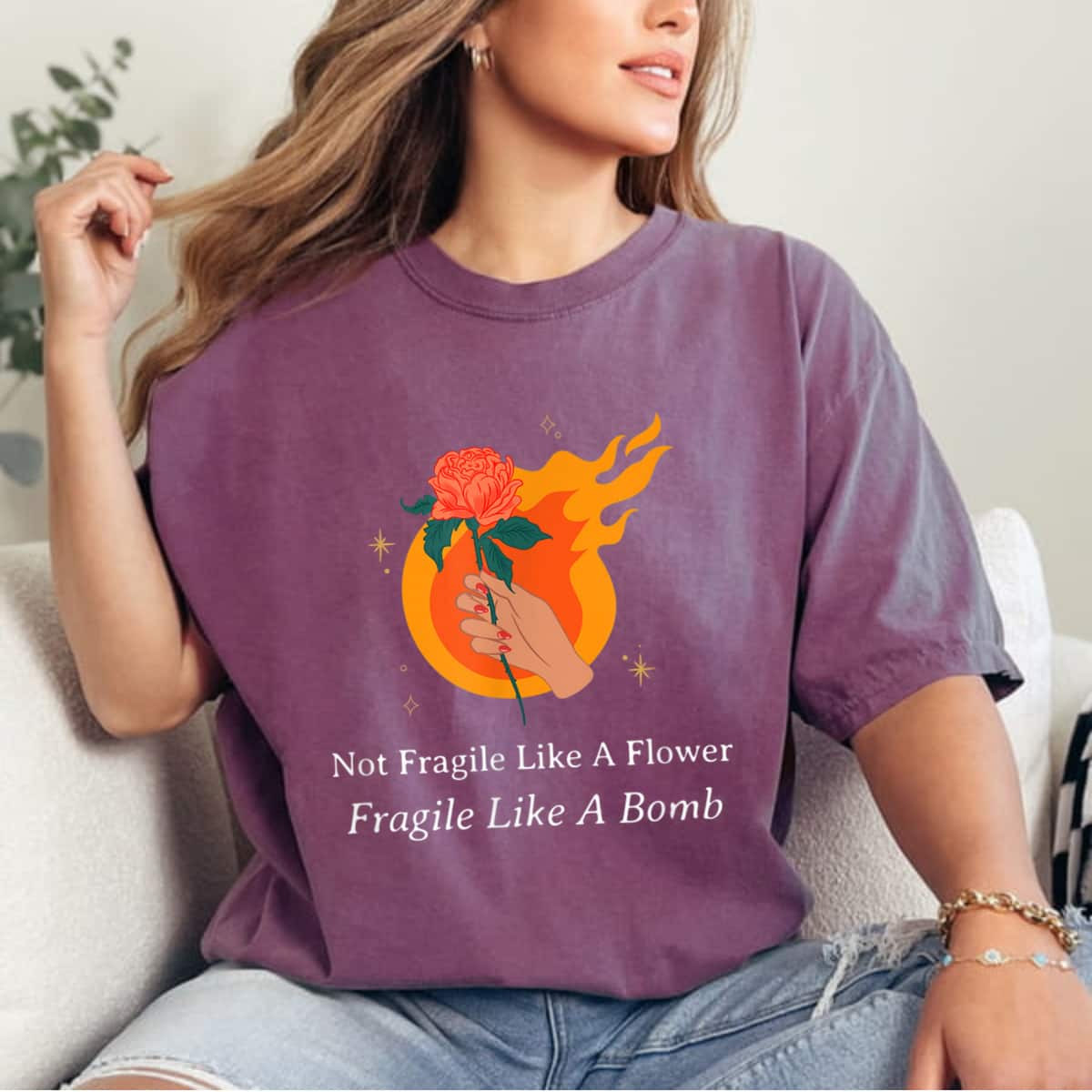 Roses Fire Not Fragile Like A Flower Fragile Like A Bomb T-Shirt Roses Fire Not Fragile Like A Flower Fragile Like A Bomb T-Shirt