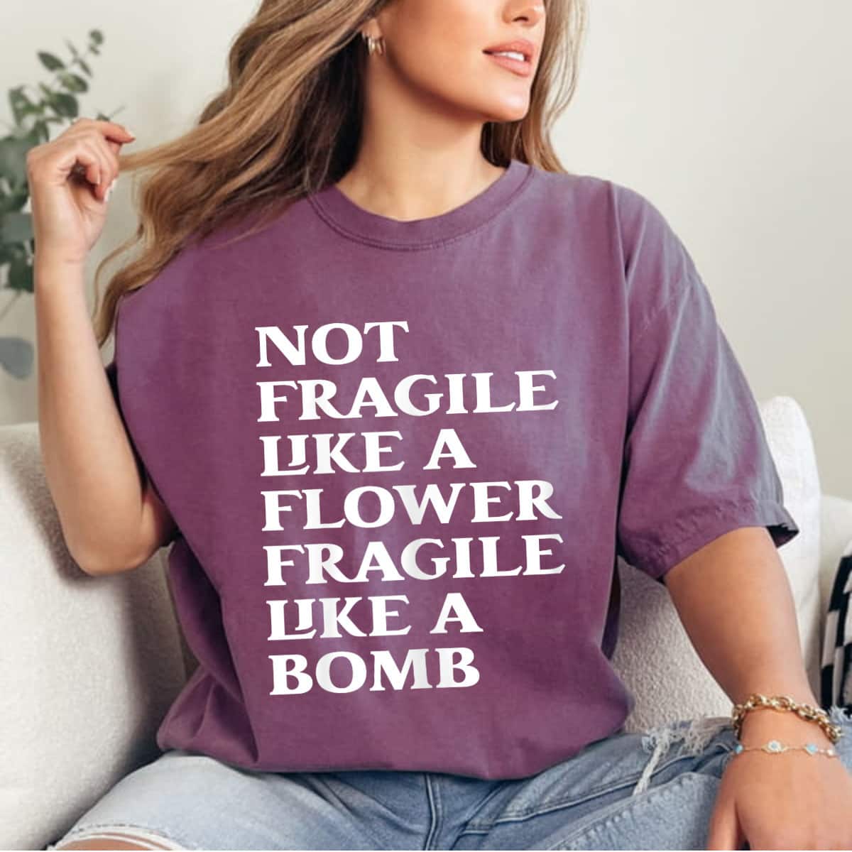 Unique Feminist Not Fragile Like A Flower Fragile Like A Bomb T-Shirt Unique Feminist Not Fragile Like A Flower Fragile Like A Bomb T-Shirt