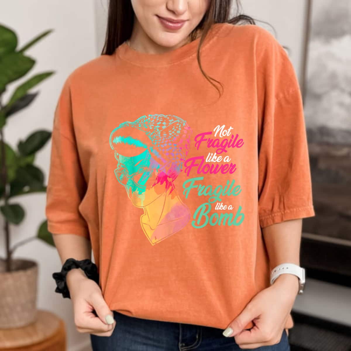 Fashion Girl Not Fragile Like A Flower Fragile Like A Bomb T-Shirt Fashion Girl Not Fragile Like A Flower Fragile Like A Bomb T-Shirt