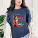 Colorful Girl Not Fragile Like A Flower Fragile Like A Bomb T-Shirt Colorful Girl Not Fragile Like A Flower Fragile Like A Bomb T-Shirt