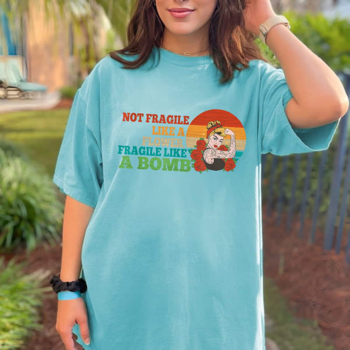 Powerful Women Not Fragile Like A Flower, But A Bomb T-Shirt Powerful Women Not Fragile Like A Flower, But A Bomb T-Shirt