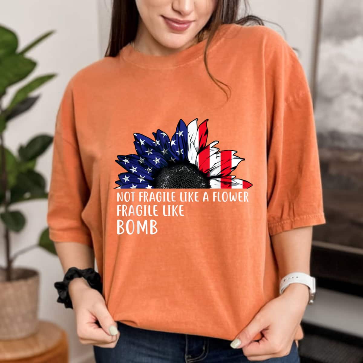 Not Fragile Like A Flower But A Bomb Sunflower USA Flag RBG T-Shirt Not Fragile Like A Flower But A Bomb Sunflower USA Flag RBG T-Shirt