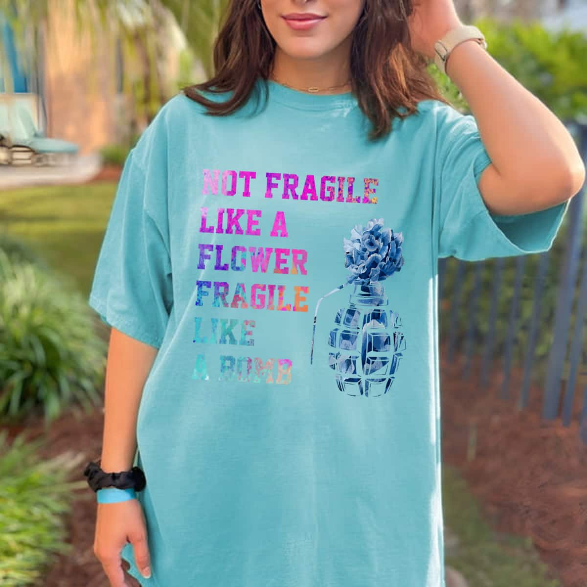 Not Fragile Like A Flower Fragile Like A Bomb Women Feminist T-Shirt Not Fragile Like A Flower Fragile Like A Bomb Women Feminist T-Shirt