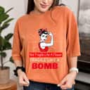 Strong Womens Not Fragile Like A Flower Fragile Like A Bomb T-Shirt Strong Womens Not Fragile Like A Flower Fragile Like A Bomb T-Shirt