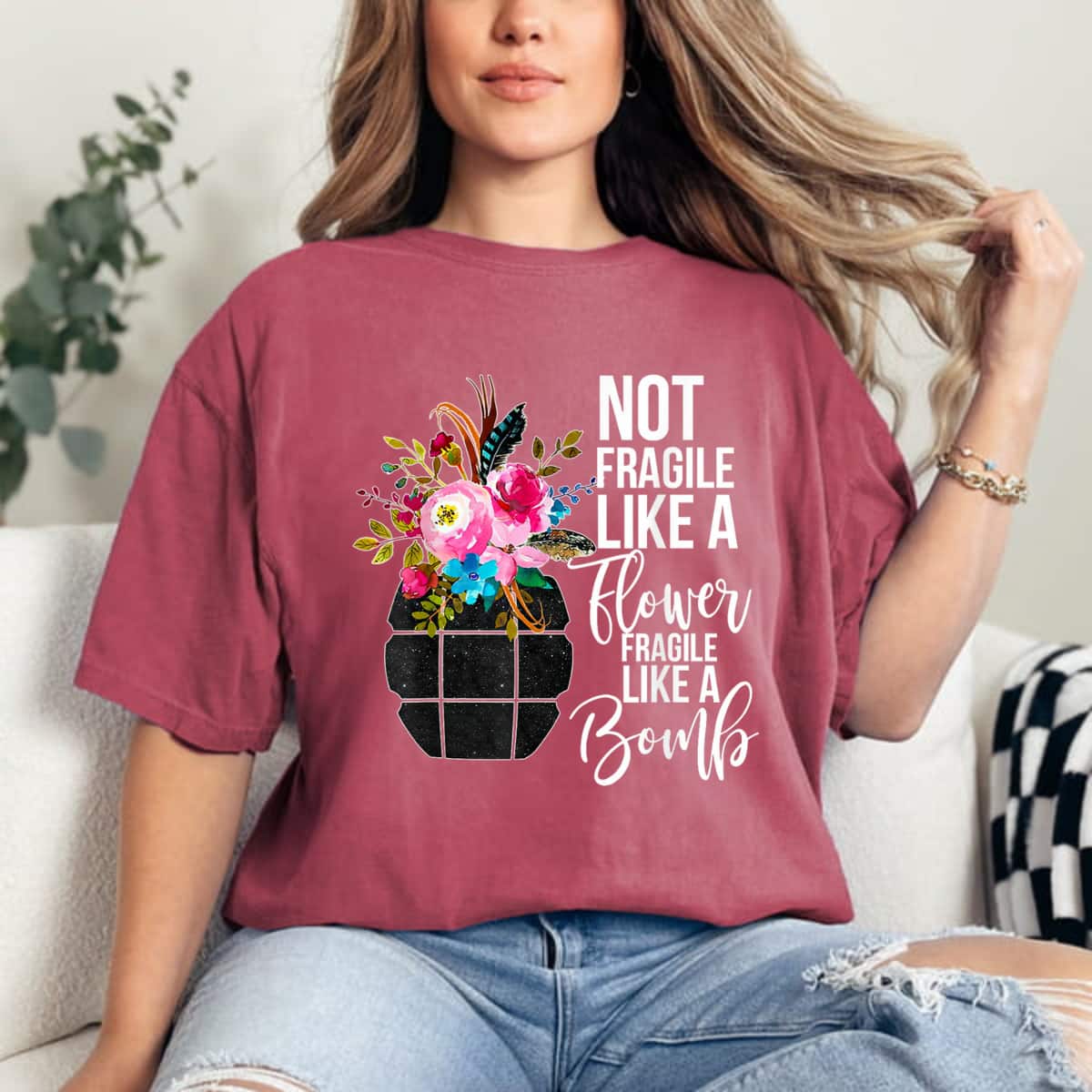 Not Fragile Like A Flower Fragile Like A Bomb Unique Floral T-Shirt Not Fragile Like A Flower Fragile Like A Bomb Unique Floral T-Shirt
