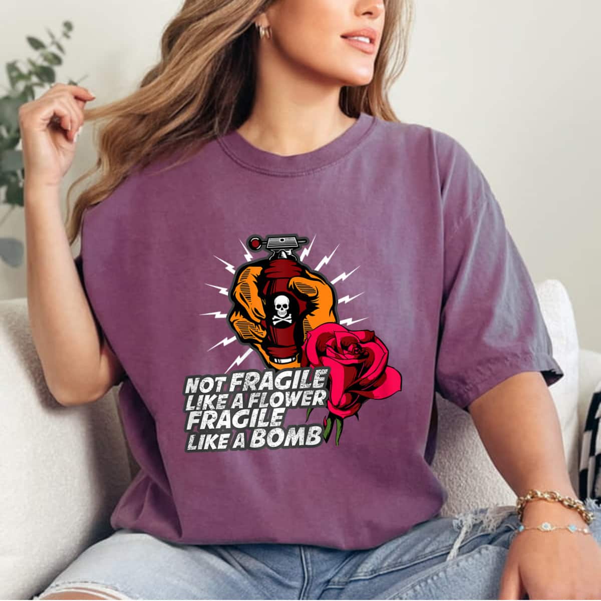Womens Not Fragile Like A Flower Fragile Like A Bomb Roses T-Shirt Womens Not Fragile Like A Flower Fragile Like A Bomb Roses T-Shirt