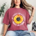 Not Fragile Like A Sunflower Fragile Like A Bomb Funny Quotes T-Shirt Not Fragile Like A Sunflower Fragile Like A Bomb Funny Quotes T-Shirt