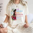 Not Fragile Like A Flower Fragile Like A Bomb Inspirational Graphics T-Shirt