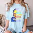 Not Fragile Like A Flower Fragile Like A Bomb RBG Graphic T-Shirt