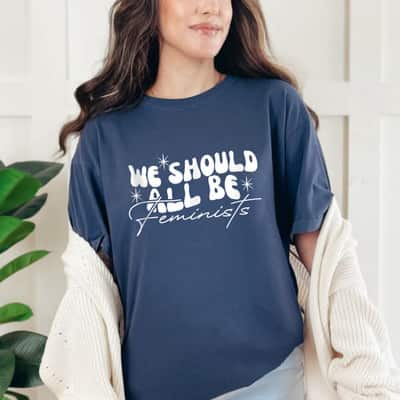 We Should All Be Feminists Classic T-Shirt