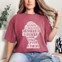 A Strong Woman Stands Up For Herself T-Shirt A Strong Woman Stands Up For Herself T-Shirt