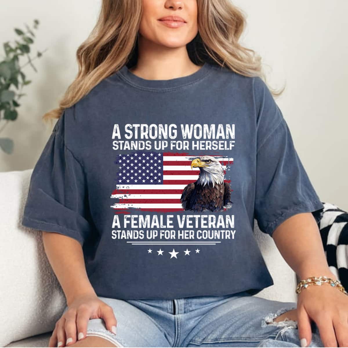 A Strong Woman Stands Up For Herself USA Flag Eagle T-Shirt A Strong Woman Stands Up For Herself USA Flag Eagle T-Shirt