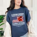 A Strong Woman Stands Up For Herself Retro Vintage Gift T-Shirt A Strong Woman Stands Up For Herself Retro Vintage Gift T-Shirt