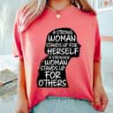 A Strong Woman Stands Up For Others Empowerment T-Shirt A Strong Woman Stands Up For Others Empowerment T-Shirt