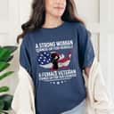 Classic Quotes A Strong Woman Stands Up For Herself T-Shirt Classic Quotes A Strong Woman Stands Up For Herself T-Shirt