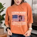 USA Flag A Strong Woman Stands Up For Herself T-Shirt USA Flag A Strong Woman Stands Up For Herself T-Shirt