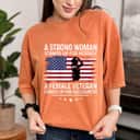 Cool A Strong Woman Stands Up For Herself USA Flag T-Shirt