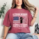 Trending A Strong Woman Stands Up For Herself USA Flag T-Shirt Trending A Strong Woman Stands Up For Herself USA Flag T-Shirt