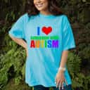 I Love Someone With Autism Awareness Rainbow Color T-Shirt