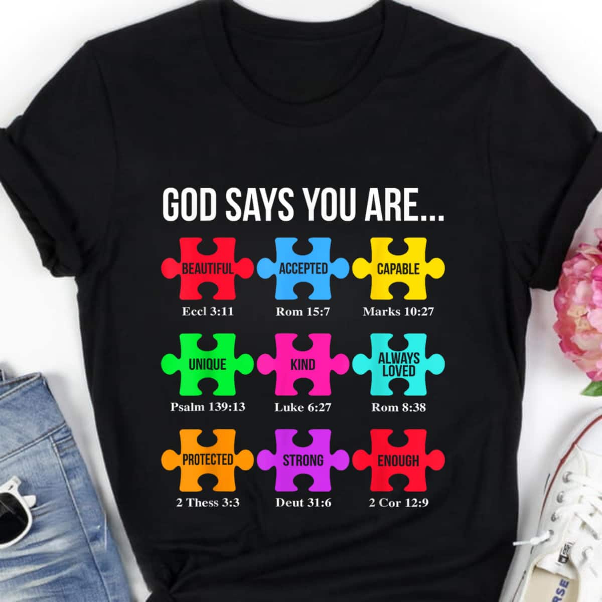 God Says You Are Autism Awareness T-Shirt God Says You Are Autism Awareness T-Shirt