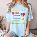 Autism Awareness Always Unique Totally Intelligent Sometimes Mysterious T-Shirt