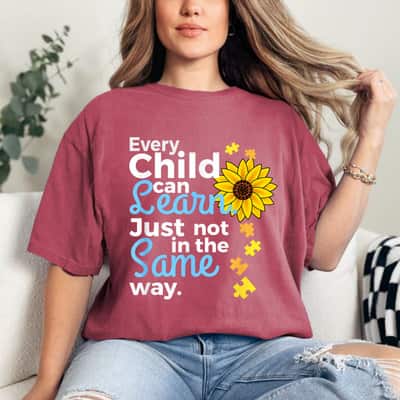 Every Child Can Learn Just Not In The Same Way Sunflower Autism Awareness T-Shirt