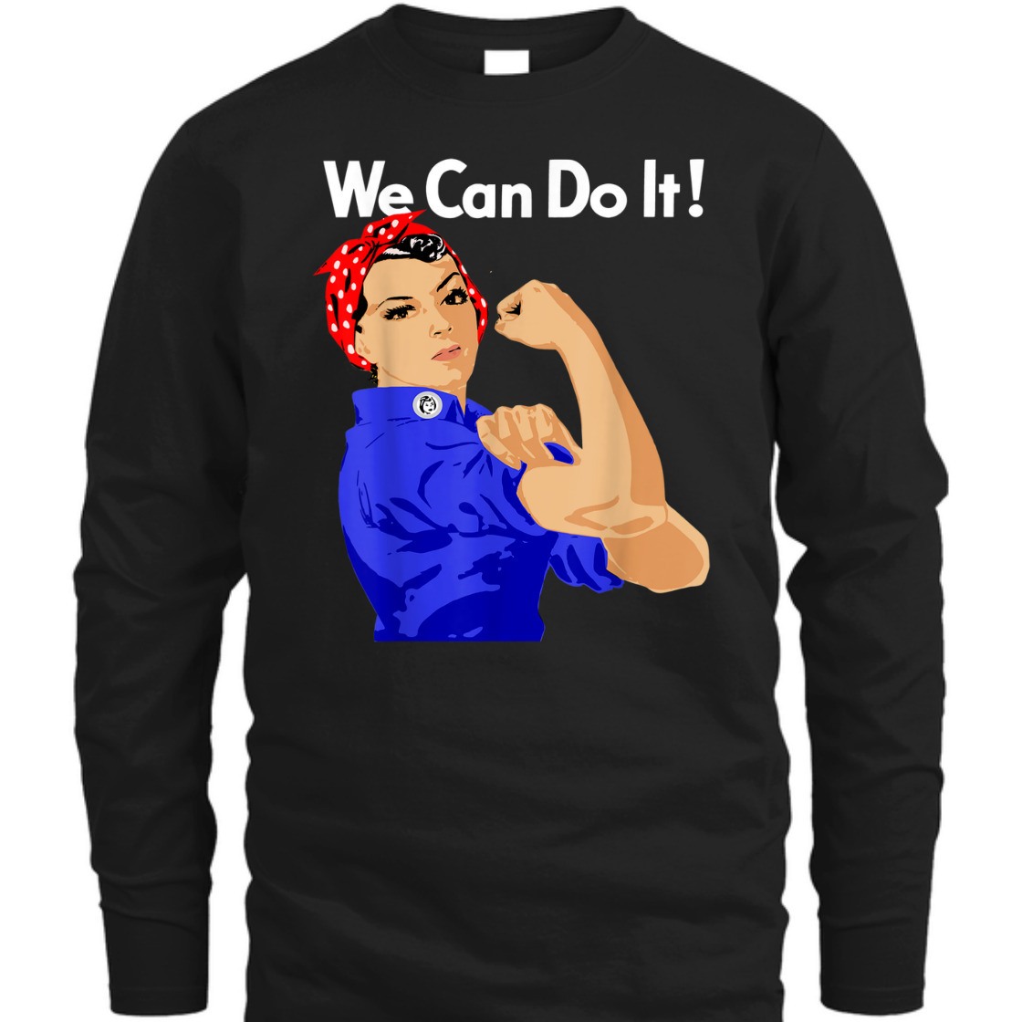Strong Women Rosie The Riveter We Can Do It Vintage Funny Feminist T-Shirt