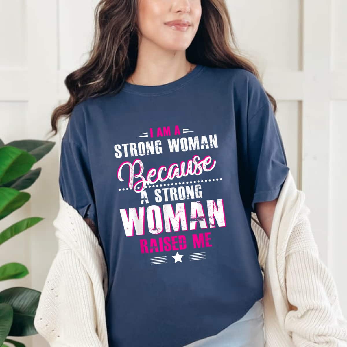 Trending I Am Strong Because A Strong Woman Raised Me T-Shirt Trending I Am Strong Because A Strong Woman Raised Me T-Shirt
