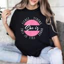 She Is Strong Brave Full Of Fire Fierce T-Shirt She Is Strong Brave Full Of Fire Fierce T-Shirt