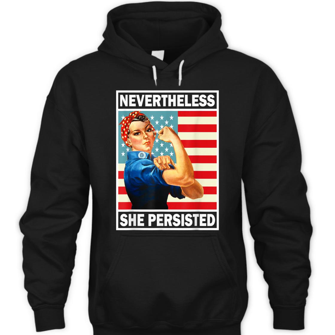 Strong Women She Was Warned She Persisted Rosie The Riveter Feminist T-Shirt