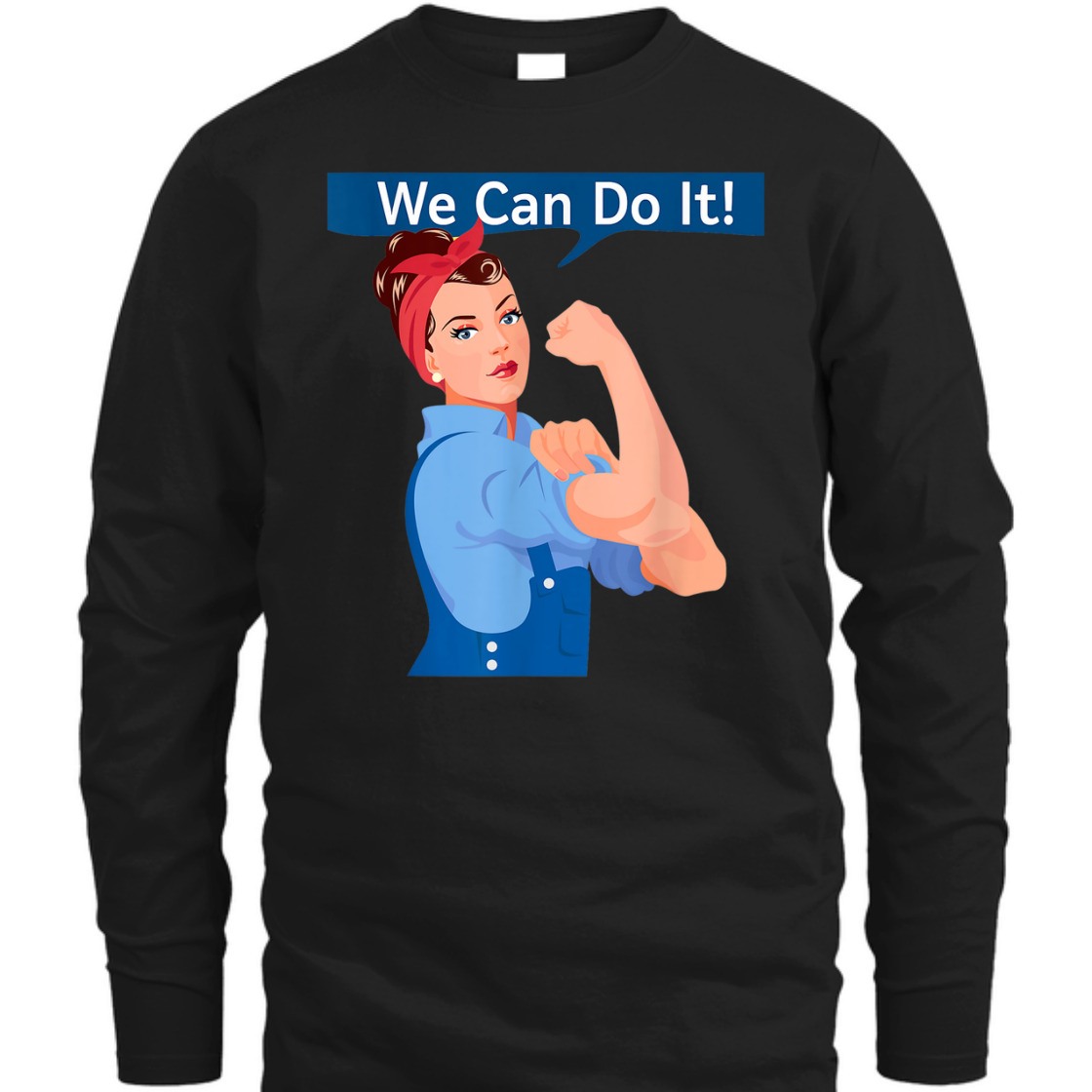Strong Women Rosie The Riveter We Can Do It Feminist Rosy T-Shirt