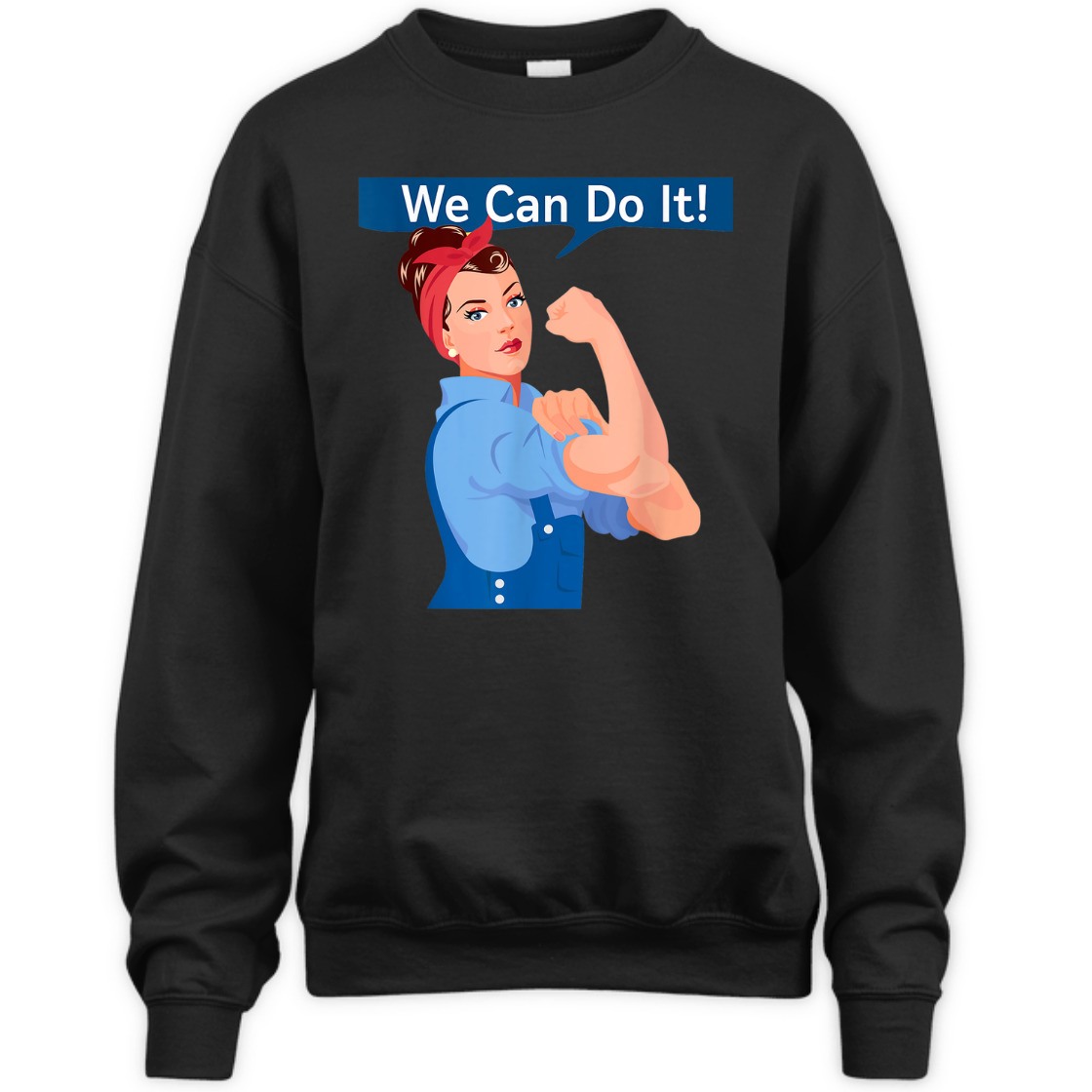 Strong Women Rosie The Riveter We Can Do It Feminist Rosy T-Shirt