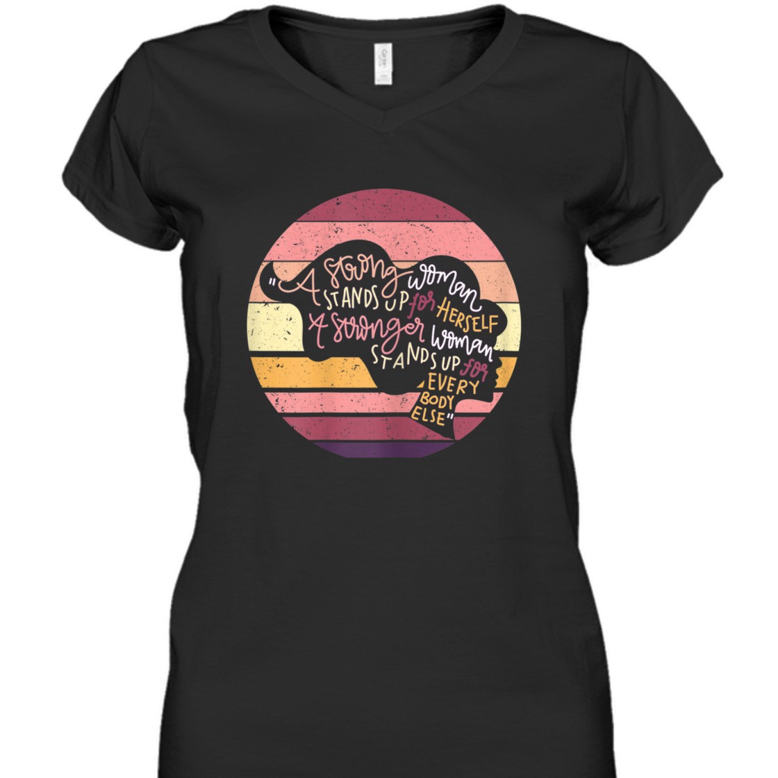 A Strong Woman Stands Up For Herself Feminist Vintage T-Shirt