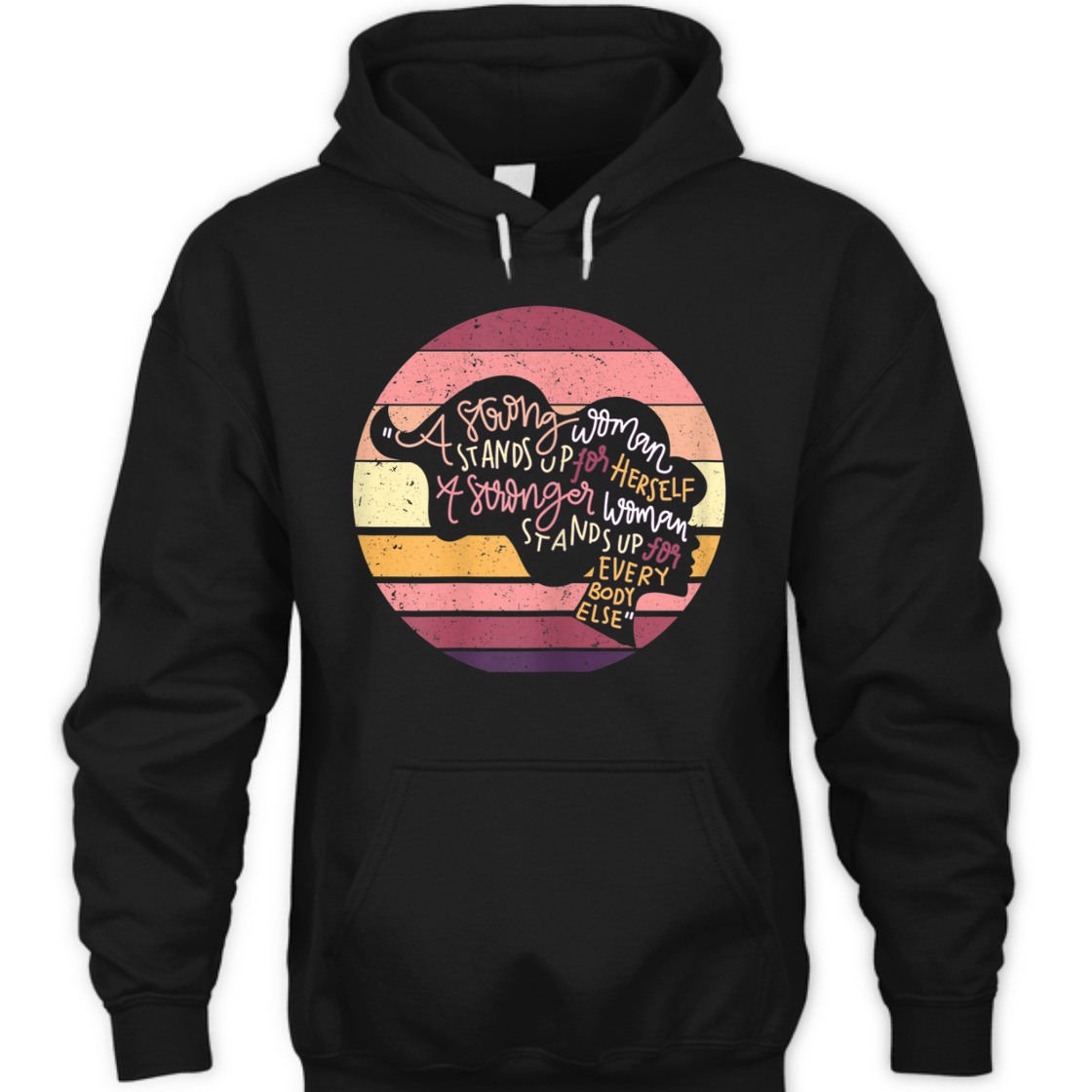 A Strong Woman Stands Up For Herself Feminist Vintage T-Shirt