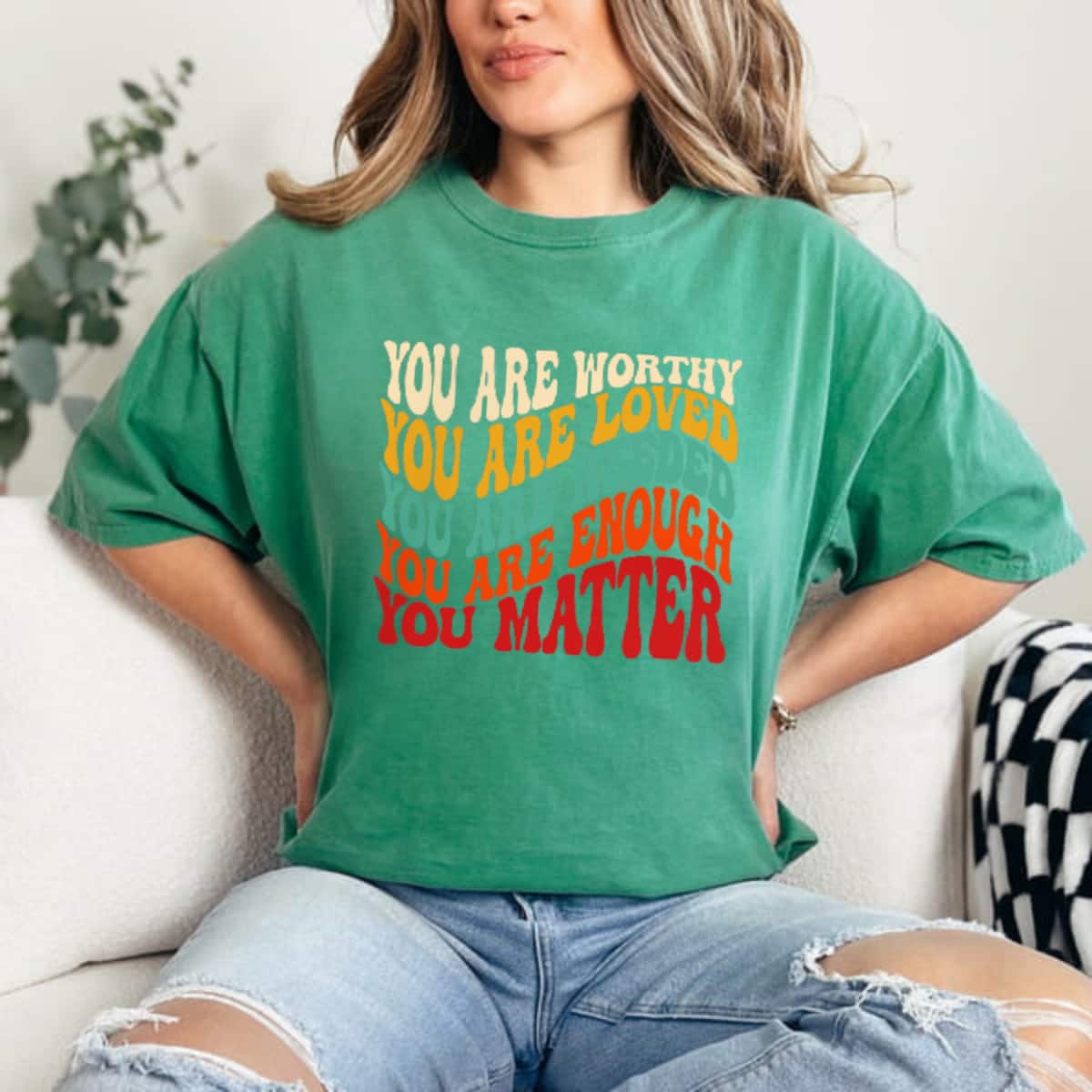 Women Rights You Are Worthy Loved Needed Enough T-Shirt Women Rights You Are Worthy Loved Needed Enough T-Shirt