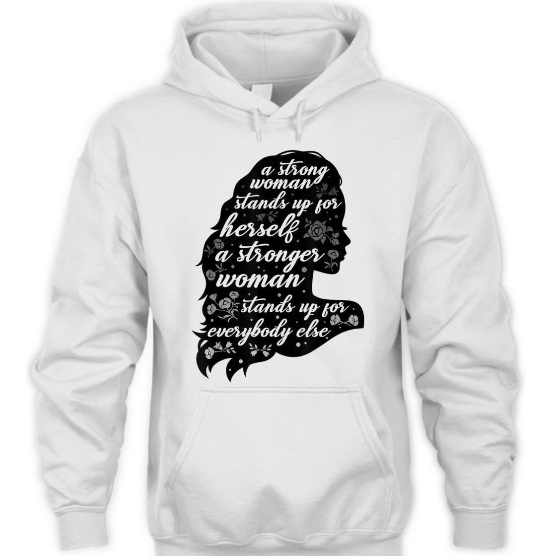 A Strong Woman Stands Up For Herself Empowering Feminism T-Shirt