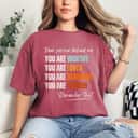 Vintage Dear Person Behind Me You Are Worthy Loved Beautiful Enough T-Shirt