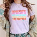 Groovy Flower You Are Worthy Loved Needed T-Shirt