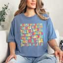 Colorful Don't Ever Forget That You Are Worthy Loved Needed Enough T-Shirt Colorful Don't Ever Forget That You Are Worthy Loved Needed Enough T-Shirt
